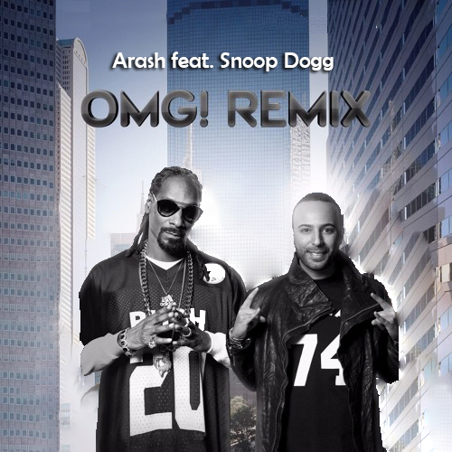 Arash feat. Snoop Dogg - OMG (Club Mix) - DJ Sayem